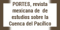 PORTES, revista mexicana de estudios sobre la Cuenca del Pacfico